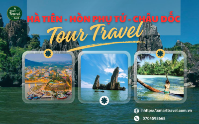 TOUR HÀ TIÊN- HÒN PHỤ TỬ - CHÂU ĐỐC