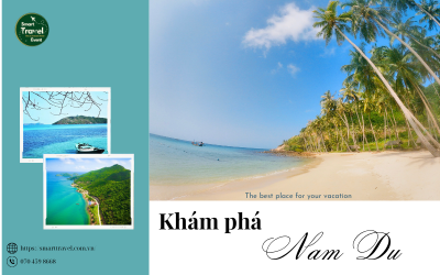 NAM DU - HÒN NGỌC XANH CỦA KIÊN GIANG| TOUR KHÁM PHÁ 3N3Đ