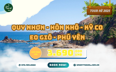TOUR QUY NHƠN - HÒN KHÔ - KỲ CO - EO GIÓ - PHÚ YÊN 4N4Đ