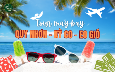 TOUR QUY NHƠN - KỲ CO - EO GIÓ | MÁY BAY