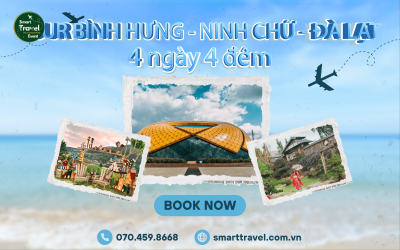 TOUR BÌNH HƯNG - NINH CHỮ - ĐÀ LẠT 4 NGÀY 4 ĐÊM