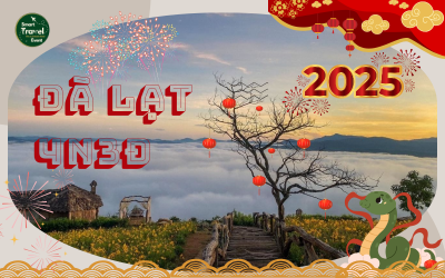 TOUR ĐÀ LẠT - BẢN TÌNH CA PHỐ NÚI - TẾT 2025