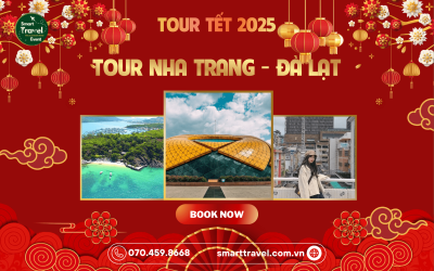 TOUR NHA TRANG - ĐÀ LẠT - 4N4Đ | TOUR TẾT 2025