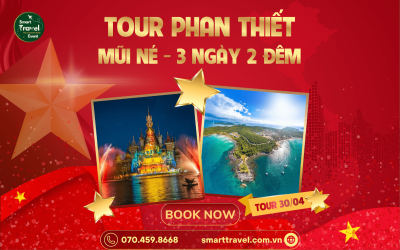 TOUR PHAN THIẾT - MŨI NÉ 3N2Đ LỄ 30/4 & 1/5/2025