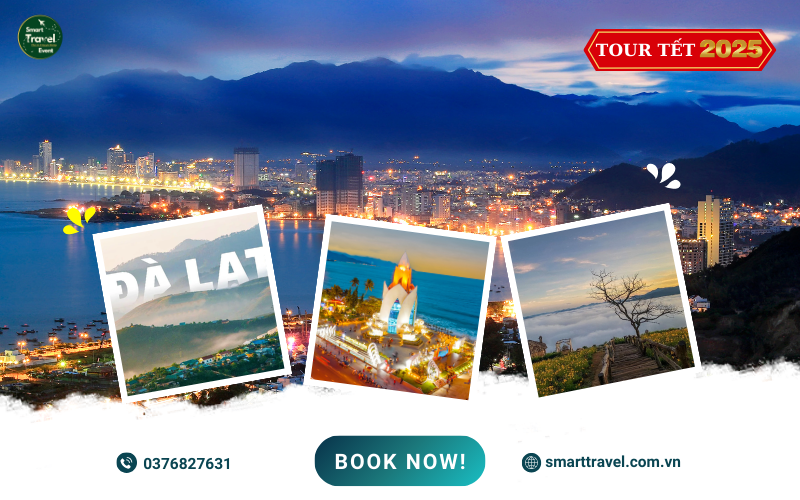 TOUR NHA TRANG - ĐÀ LẠT - 4N4Đ | TOUR TẾT 2025