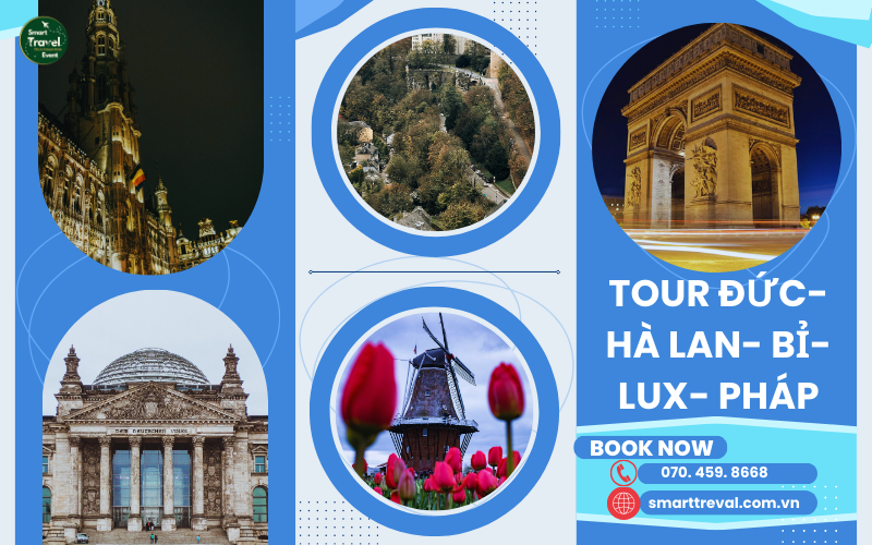 KHÁM PHÁ CHÂU ÂU- HÀNH TRÌNH 5 NƯỚC ĐẲNG CẤP ĐỨC - HÀ LAN - BỈ LUXEMBOURG - PHÁP