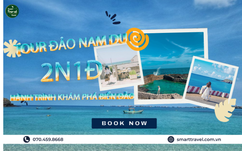 TOUR ĐẢO NAM DU 2N2Đ - HÀNH TRÌNH KHÁM PHÁ BIỂN ĐẢO