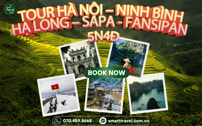 TOUR HÀ NỘI – NINH BÌNH - HẠ LONG – SAPA - FANSIPAN 