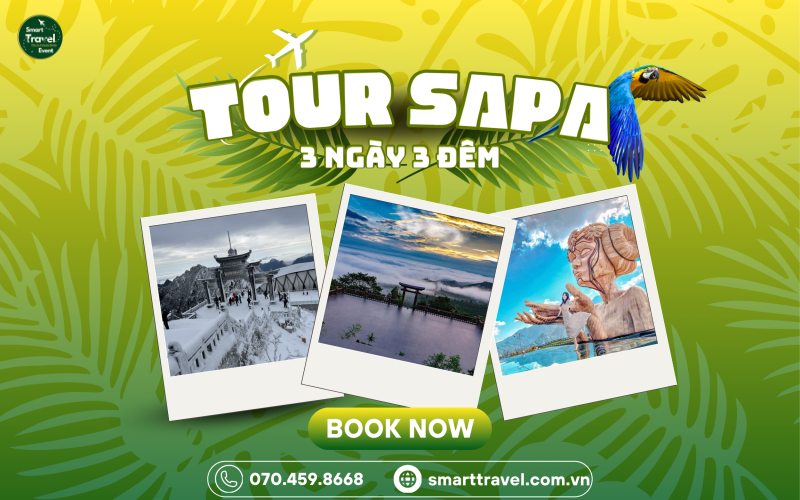 TOUR SAPA 3 NGÀY 3 ĐÊM: Chinh Phục Vẻ Đẹp Tây Bắc